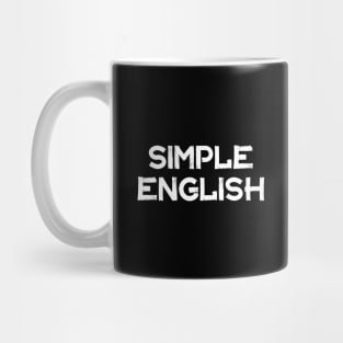 SIMPLE ENGLISH Mug